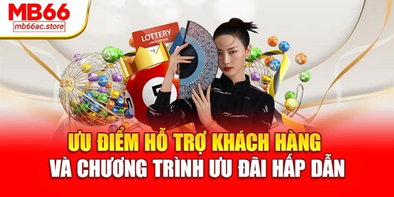 Xổ Số Miền Trung – Trải Nghiệm May Mắn Trọn Vẹn Cùng Mb66 4 Ưu điểm hỗ trợ khách hàng và chương trình ưu đãi hấp dẫn